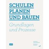 Schulen planen und bauen