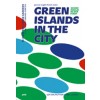Green Islands in the City