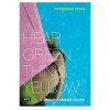 HEAR GREEN THINK YELLOW