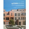 upTOWNHOUSES