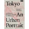 Tokyo. An Urban Portrait