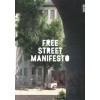 FREE STREET MANIFESTO