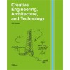 Creative Engineering, Architecture, and Technology