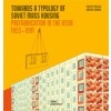 TOWARDS A TYPOLOGY OF SOVIET MASS HOUSING