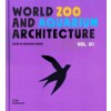 WORLD ZOO AND AQUARIUM ARCHITECTURE