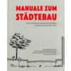 MANUALE ZUM STÄDTEBAU