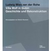 Ludwig Mies van der Rohe. Villa Wolf in Gubin