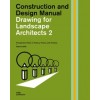 Drawing for Landscape Architects 2