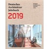 German Architecture Annual 2019 - Deutsches Architektur Jahrbuch 2019