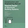 Rational Design of Structural Building Systems