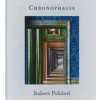 Robert Polidori. Chronophagia