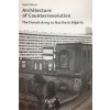 Architecture of Counterrevolution