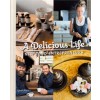 A Delicious Life