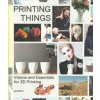 PRINTING THINGS
