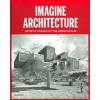 IMAGINE ARCHITECTURE