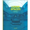 LIQUID SPACES