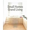 Small Homes, Grand Living