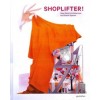 SHOPLIFTER!