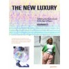 THE NEW LUXURY