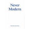 Never Modern