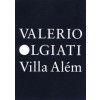 Valerio Olgiati. Villa Além