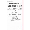 MIGRANT MARSEILLE