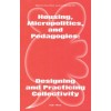 Housing, Micropolitics, and Pedagogies