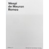 Wespi de Meuron Romeo