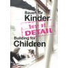 Building for Children - Bauen für Kinder