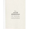 the social dimension OF SOCIAL HOUSING