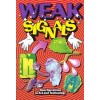 WEAK SIGNALS