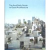 The ArchDaily's Guide to Good Architecture