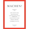MACHEN!