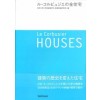 Le Corbusier. Houses