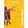 Incomplete works