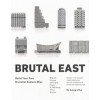 BRUTAL EAST