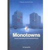 Monotowns