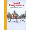 Soviet Playgrounds