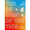 The Design of Tactics
