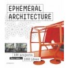 EPHEMERAL ARCHITECTURE