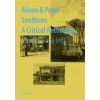 Alison & Peter Smithson. A Critical Anthology