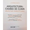 ARCHITECTURE: CHANGE OF CLIMATE / ARQUITECTURA: CAMBIO DE CLIMA