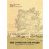 THE OFFICE ON THE GRASS