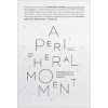 A Peripheral Moment