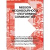 MISSION NEIGHBOURHOOD - (RE)FORMING COMMUNITIES