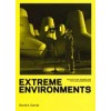 EXTREME ENVIRONMENTS