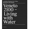 Veneto 2100 - Living with Water