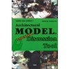 Architectural Model is Essential Discussion Tool