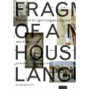 Fragments of a New Housing Language