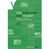Zorgarchitectuur Zorgvastgoed